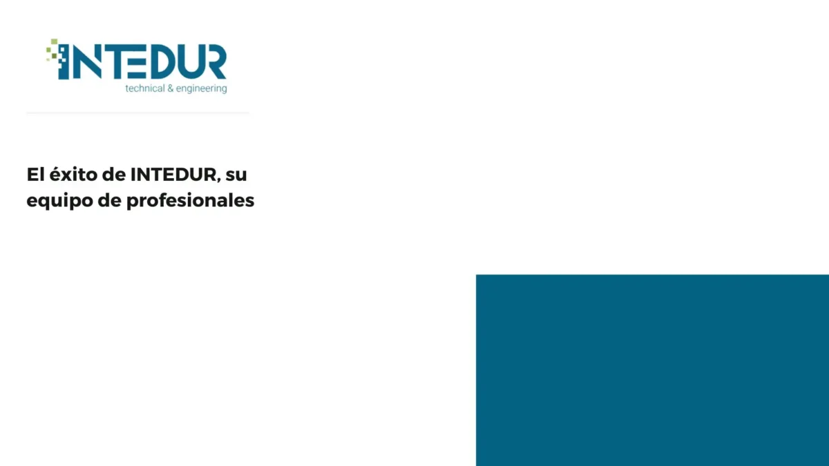Éxito de INTEDUR, su equipo profesional